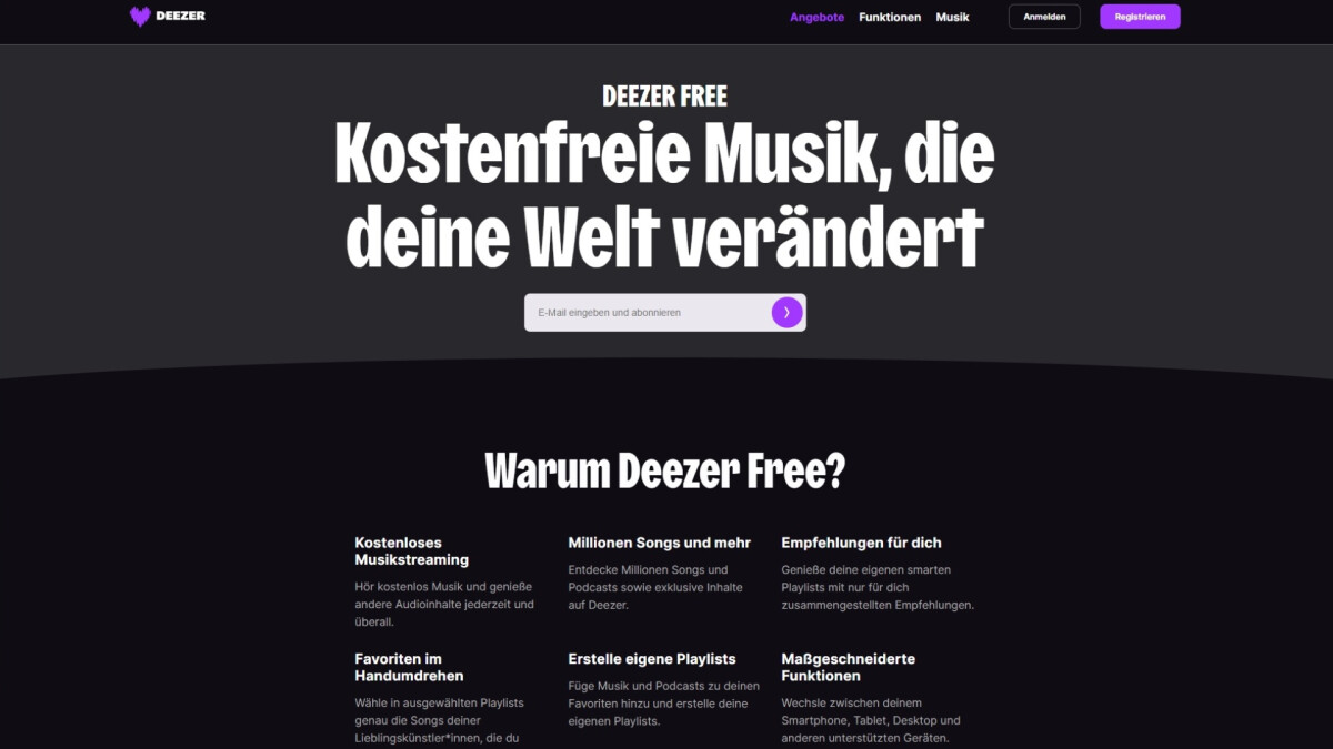 Deezer Free is a free variant, bringing the allergies to Deezer Premium konferige Einschrankungen mit sich.
