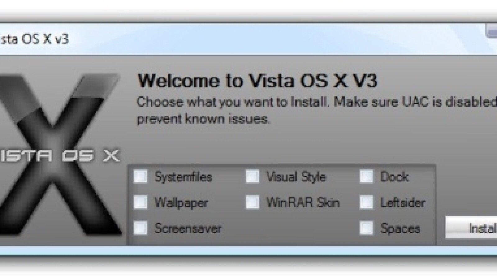 Wenn Sie Vista OS X installieren, können Sie einzelne Elemente ausschließen. Der Apple-Effekt wird davon aber beeinträchtigt.