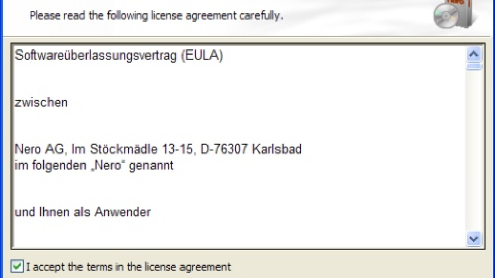 Lesen Sie den Softwareüberlassungvertrag von Nero 8 durch und klicken Sie dann auf <i>Next</i>.