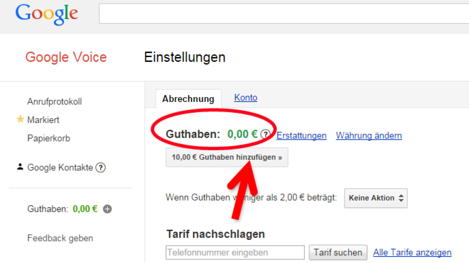 Du gelangst auf die Abrechnungsseite von Google Voice. Hier siehst du noch einmal dein aktuelles Guthaben. Klicke darunter auf "10,00 € Guthaben hinzufügen".