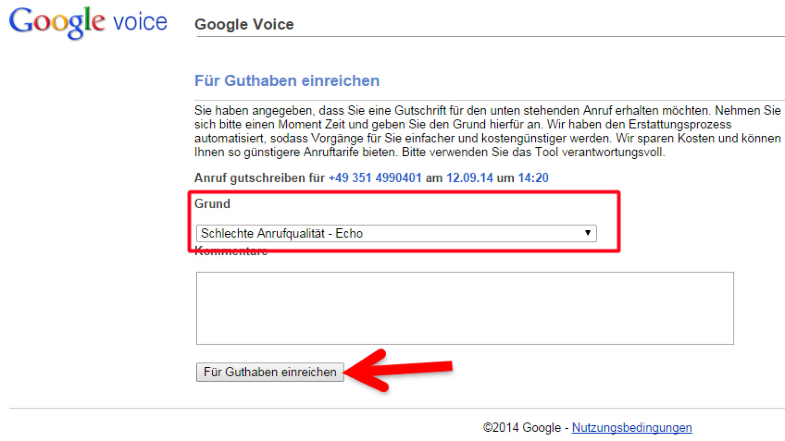Anschließend musst du noch auswählen, was mit dem Anruf nicht gestimmt hat. Klicke danach auf den Button "Für Guthaben einreichen".