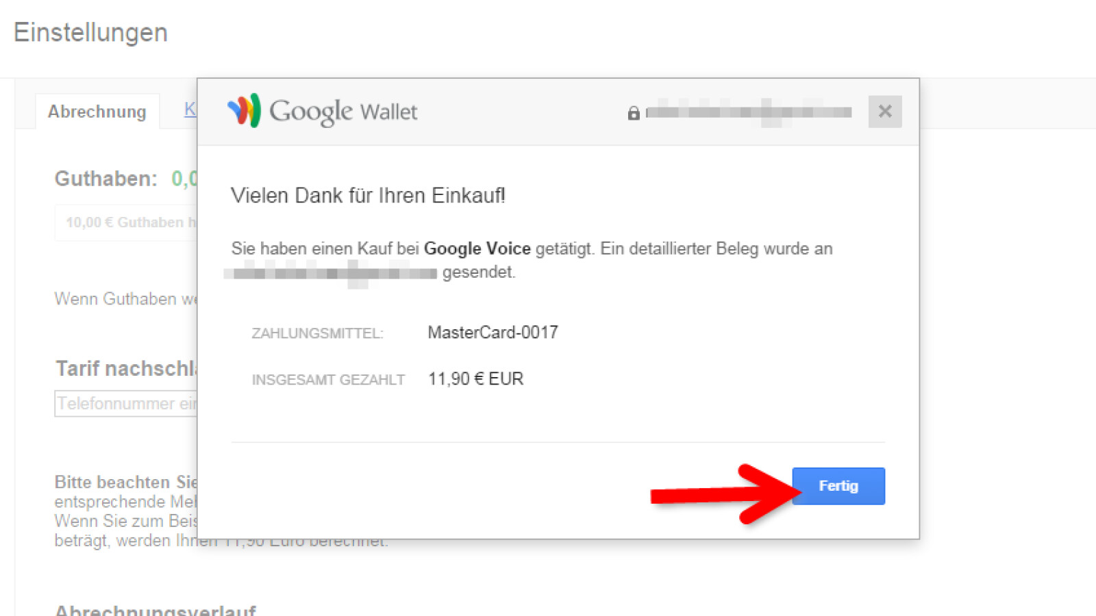 Du erhältst sofort die Kaufbestätigung, welche dir per E-Mail zugesandt wird. Beende den Vorgang mit einem Klick auf "Fertig".