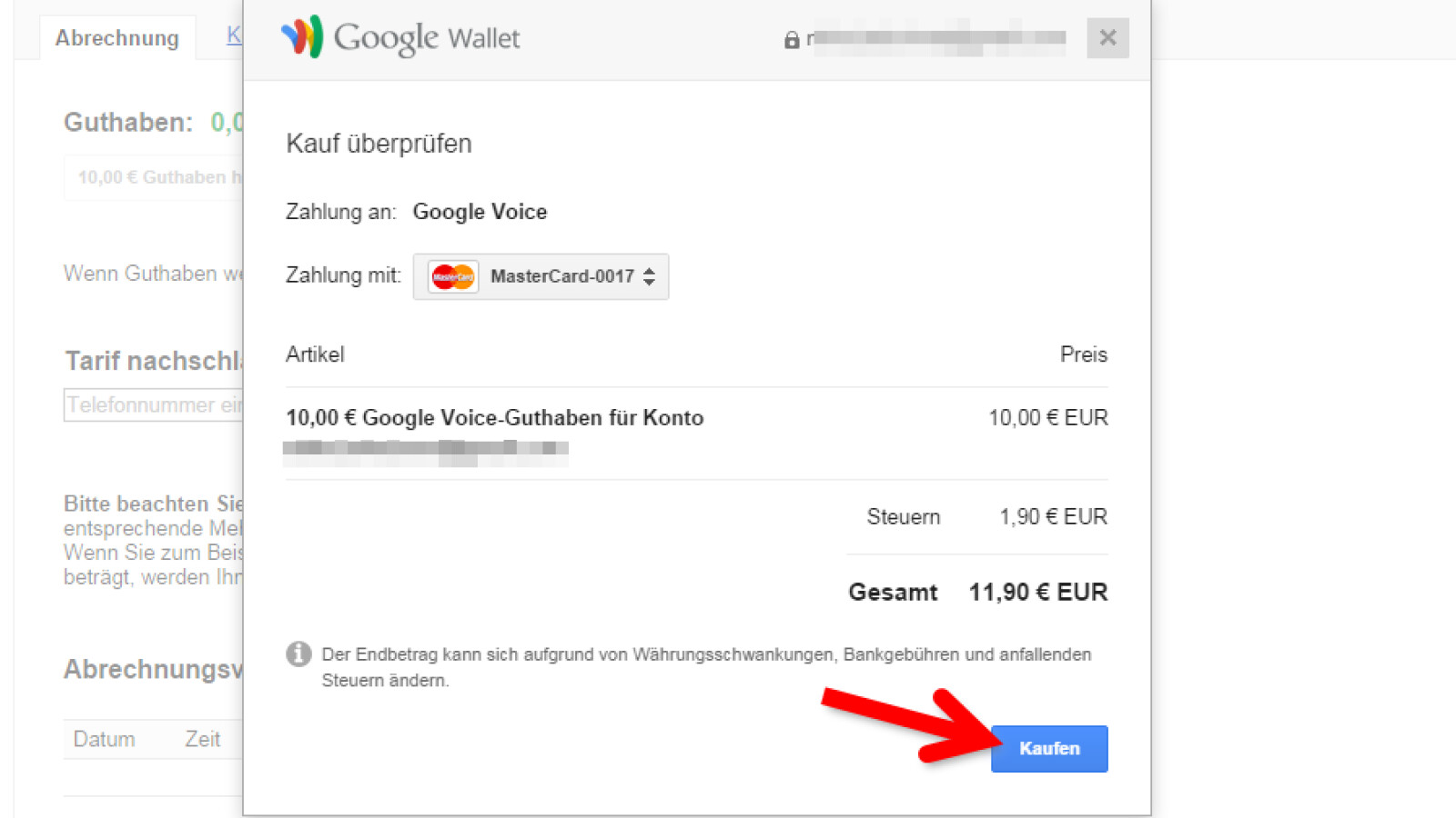 Es öffnet sich das Google Wallet-Fenster. Hier siehst du oben die hinterlegte Zahlungsmethode. Falls du keine Kreditkarte hinterlegt hast, fügst du sie an dieser Stelle hinzu. Klicke dann auf "Kaufen".