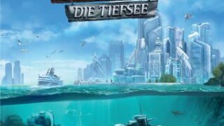 Anno 2070 - Die Tiefsee: Im Kurztest