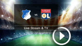 TSG Hoffenheim gegen Olympique Lyon