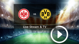 Eintracht Frankfurt gegen Borussia Dortmund im Live-Stream: So seht ihr die 2. Runde des DFB-Pokals auf Roku TV, Fire TV, Apple TV und Co.