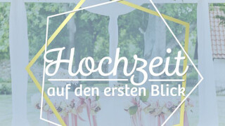 "Hochzeit auf den ersten Blick": So könnt ihr die Sat.1-Show im TV und Stream sehen - Alle Sendetermine