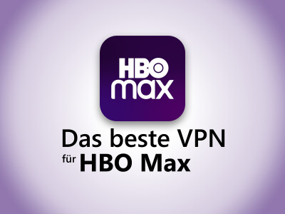 Das beste VPN für HBO Max