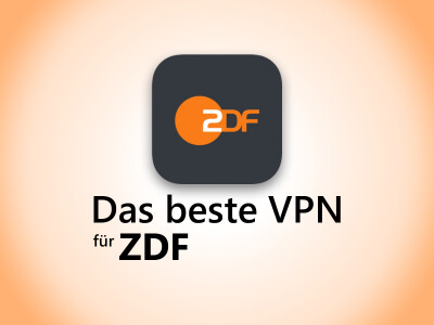 Bestes VPN für ZDF im Ausland