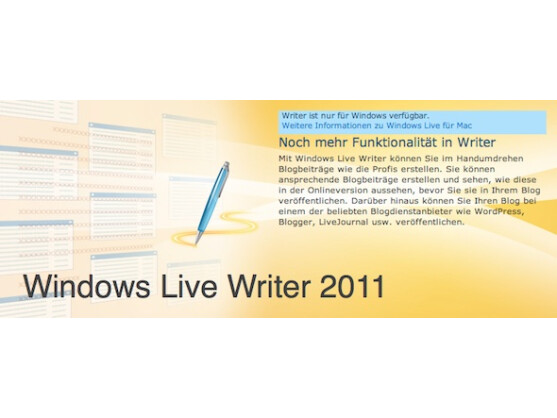 Der Microsoft Windows Live Writer hat sich zum soliden Blogger-Tool gemausert.