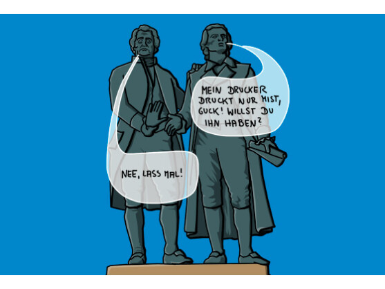 Schockierend: Weder Schiller noch Goethe haben je einen Drucker benutzt!