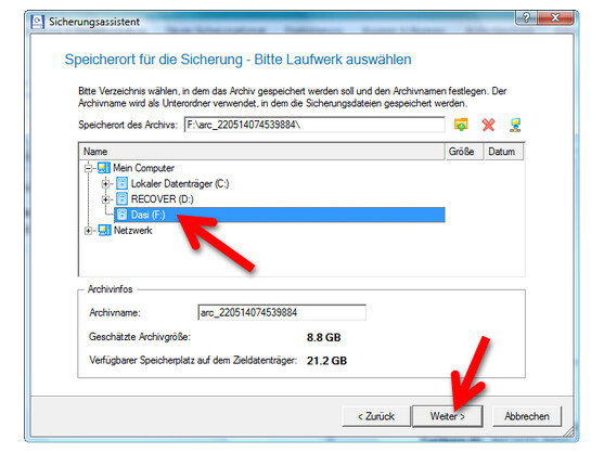 Geben Sie an, auf welchem Laufwerk die Datensicherung gespeichert werden soll.