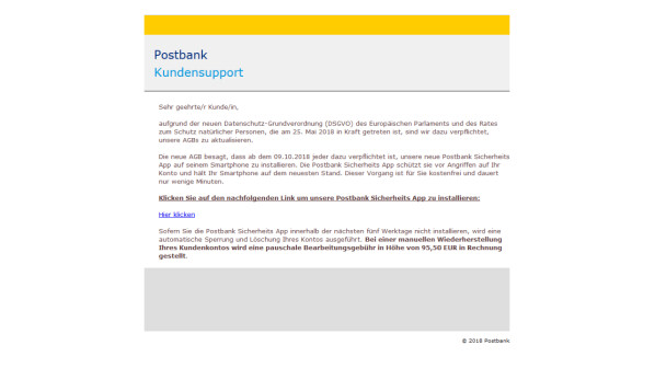 Diese Mail ist Phishing und wird im Namen der Postbank verschickt.