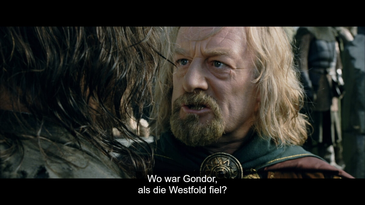 El Señor de los Anillos - Las Dos Torres: "¿Dónde estaba Gondor cuando cayó el Westfold?"pregunta Théoden.  ¿Pero dónde estaba Gondor ahora?