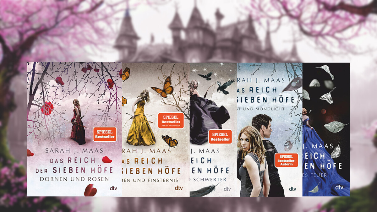 Sarah Maas Das Reich Der Sieben Höfe Reihenfolge