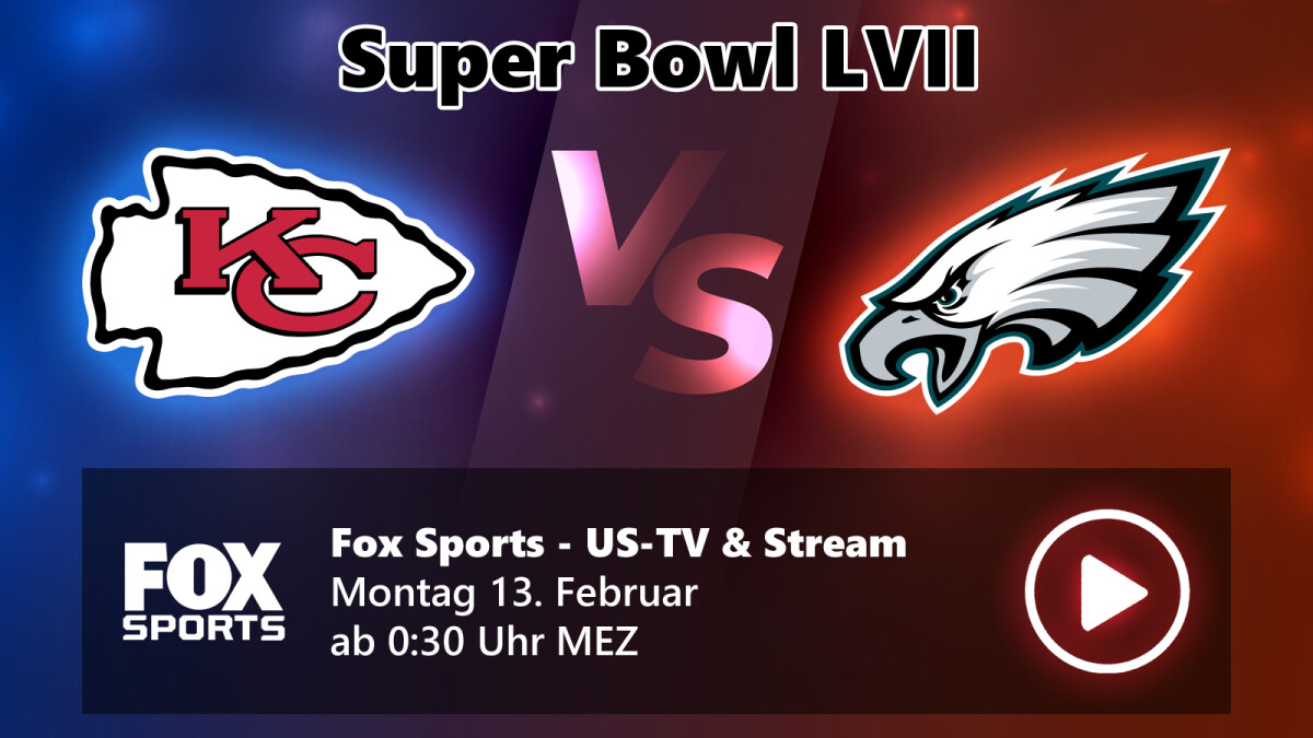 Super Bowl 2023 im US-TV Könnt ihr Fox auch in Deutschland als Live-Stream empfangen? NETZWELT