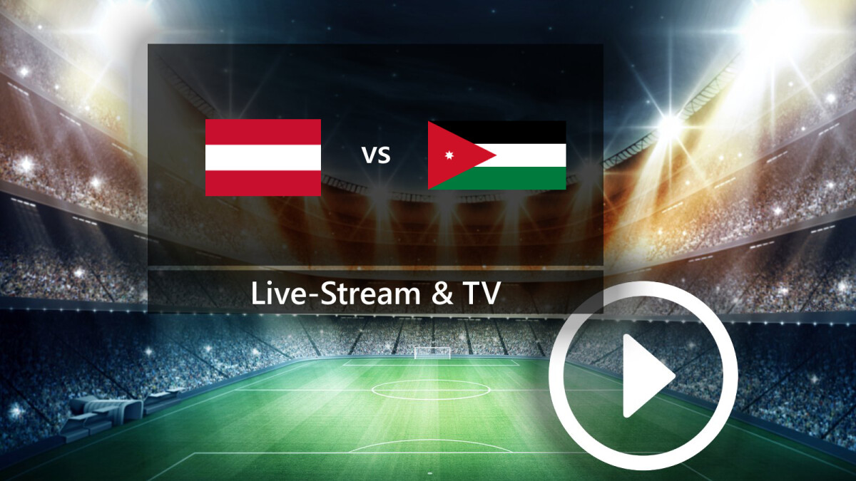 Österreich vs. Jordanien: Auf diesem Sender seht ihr die Fußball-WM