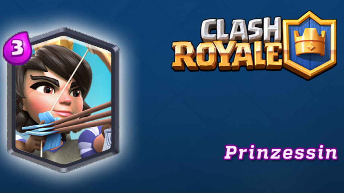 Clash royale prinzessin