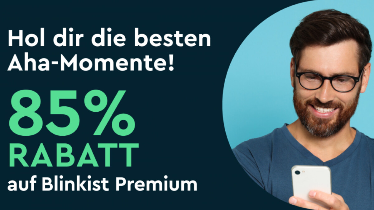 Schlau werden zum Schnäppchenpreis mit Blinkist 1 Euro im Monat für