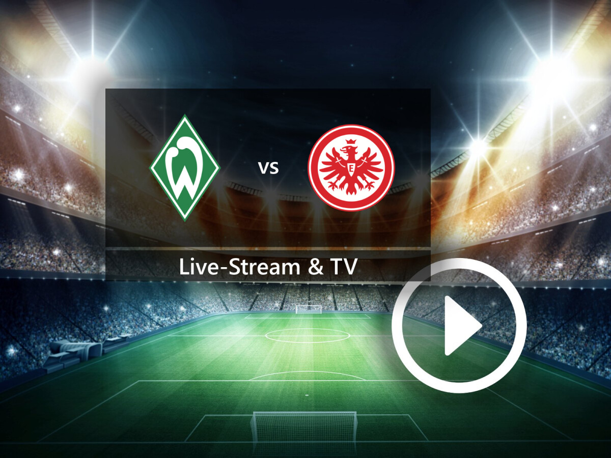 SV Werder Bremen gegen Eintracht Frankfurt im TV und Live-Stream So seht ihr das Frauen-Bundesligaspiel gratis NETZWELT