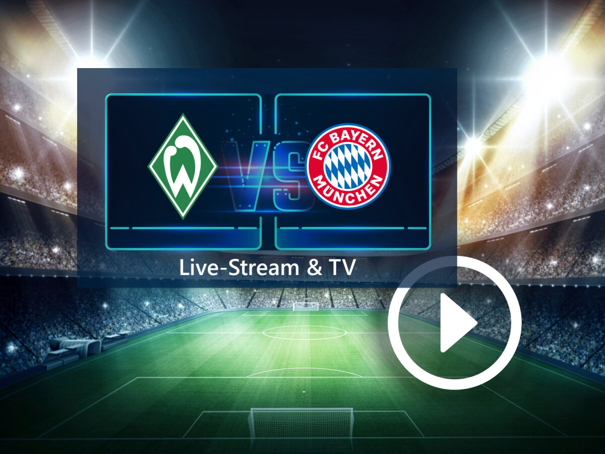 Werder Bremen gegen Bayern München im TV und Live-Stream So seht ihr die Partie der Frauen-Bundesliga NETZWELT