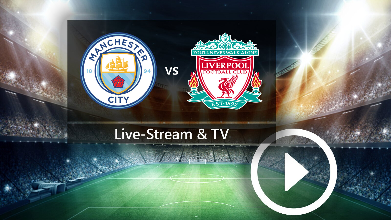 Manchester City gegen FC Liverpool im TV und Live-Stream So seht ihr das Spitzenduell der Premier League NETZWELT