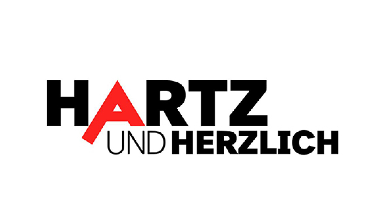 Hartz und herzlich, Sendetermine & Stream