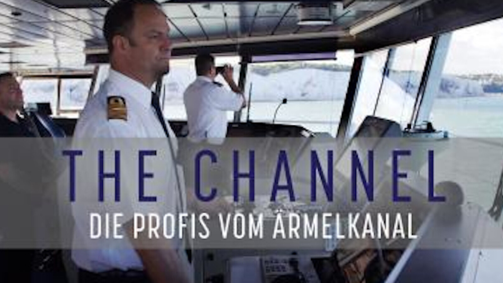 The Channel - Die Profis vom Ärmelkanal | Sendetermine & Stream | Juli/August 2021 - Vimarsana News
