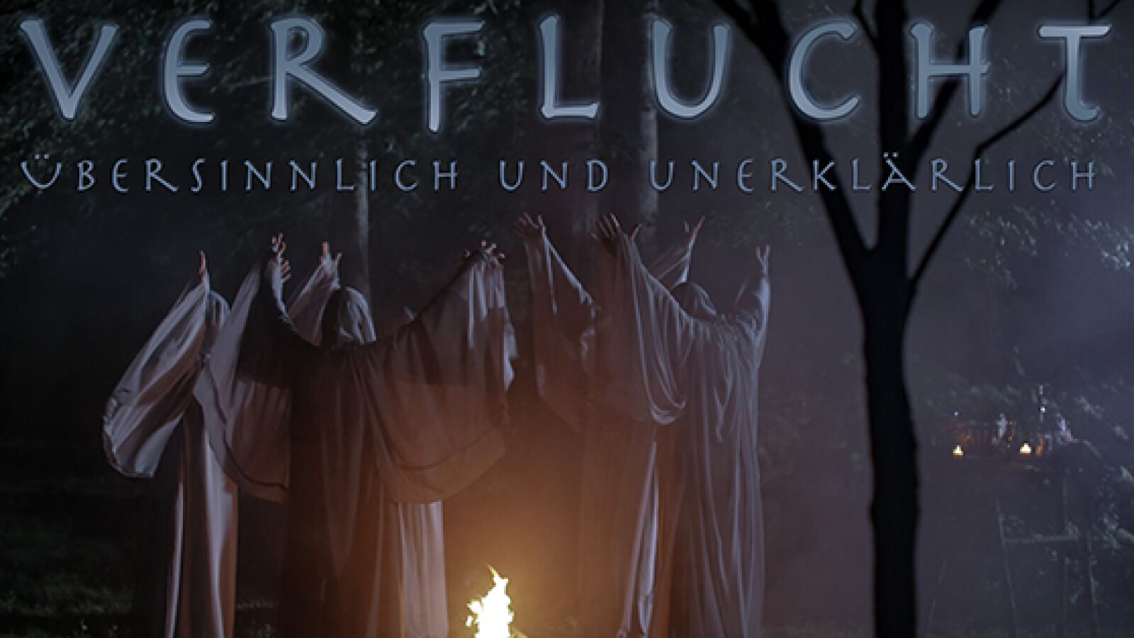 Verflucht - Übersinnlich und unerklärlich | Sendetermine & Stream | Juli/August 2021 - Vimarsana News