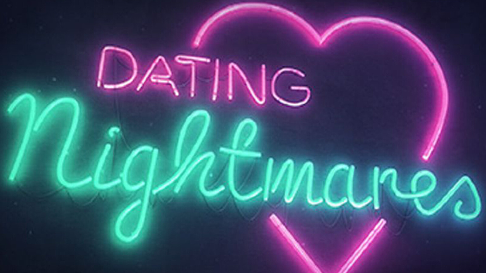 Dating Nightmares: Eure schlimmsten Dates | Sendetermine & Stream ...