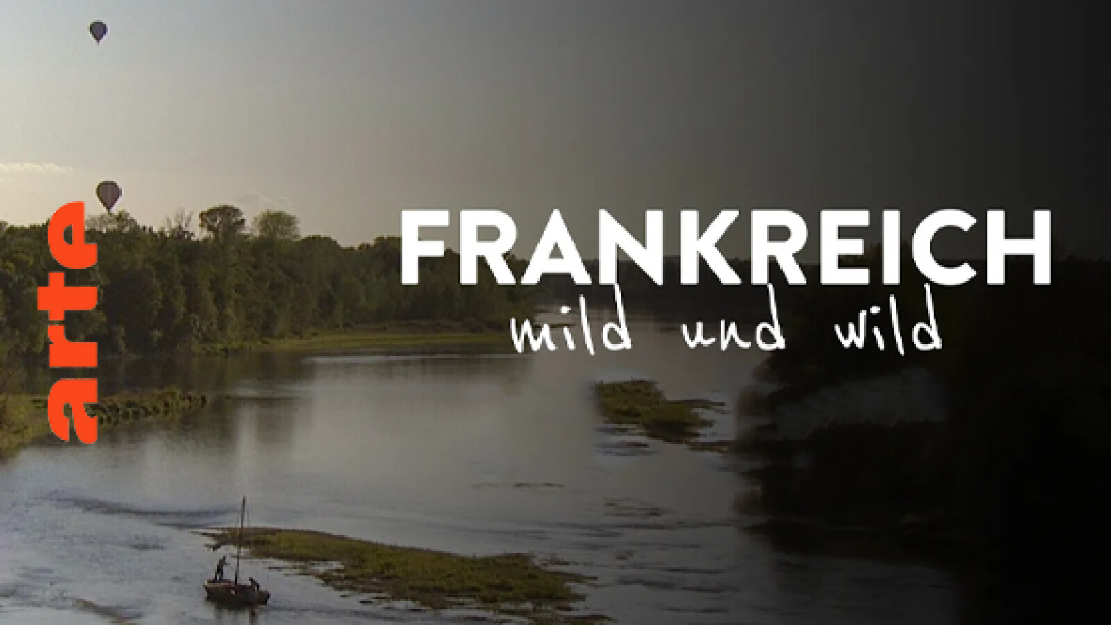 Frankreich, mild und wild | Sendetermine & Stream | August/September 2021 - Vimarsana News