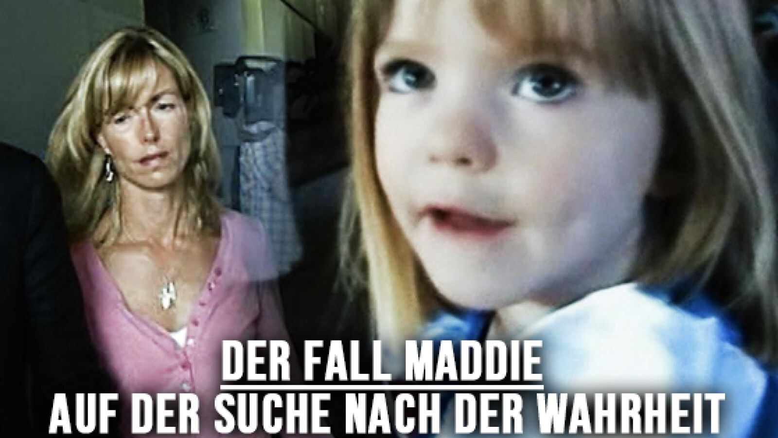 Der Fall Maddie Auf der Suche nach der Wahrheit Sendetermine & Stream März/April 2025