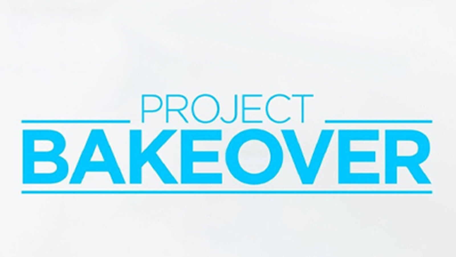 Project Bakeover | Sendetermine & Stream | Juli/August 2026 | NETZWELT