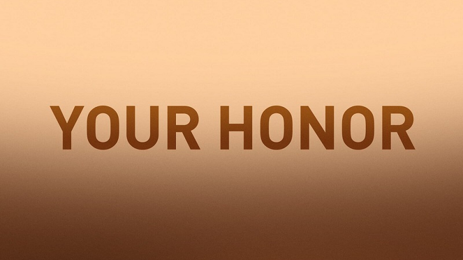 Your Honor | Sendetermine & Stream | NETZWELT