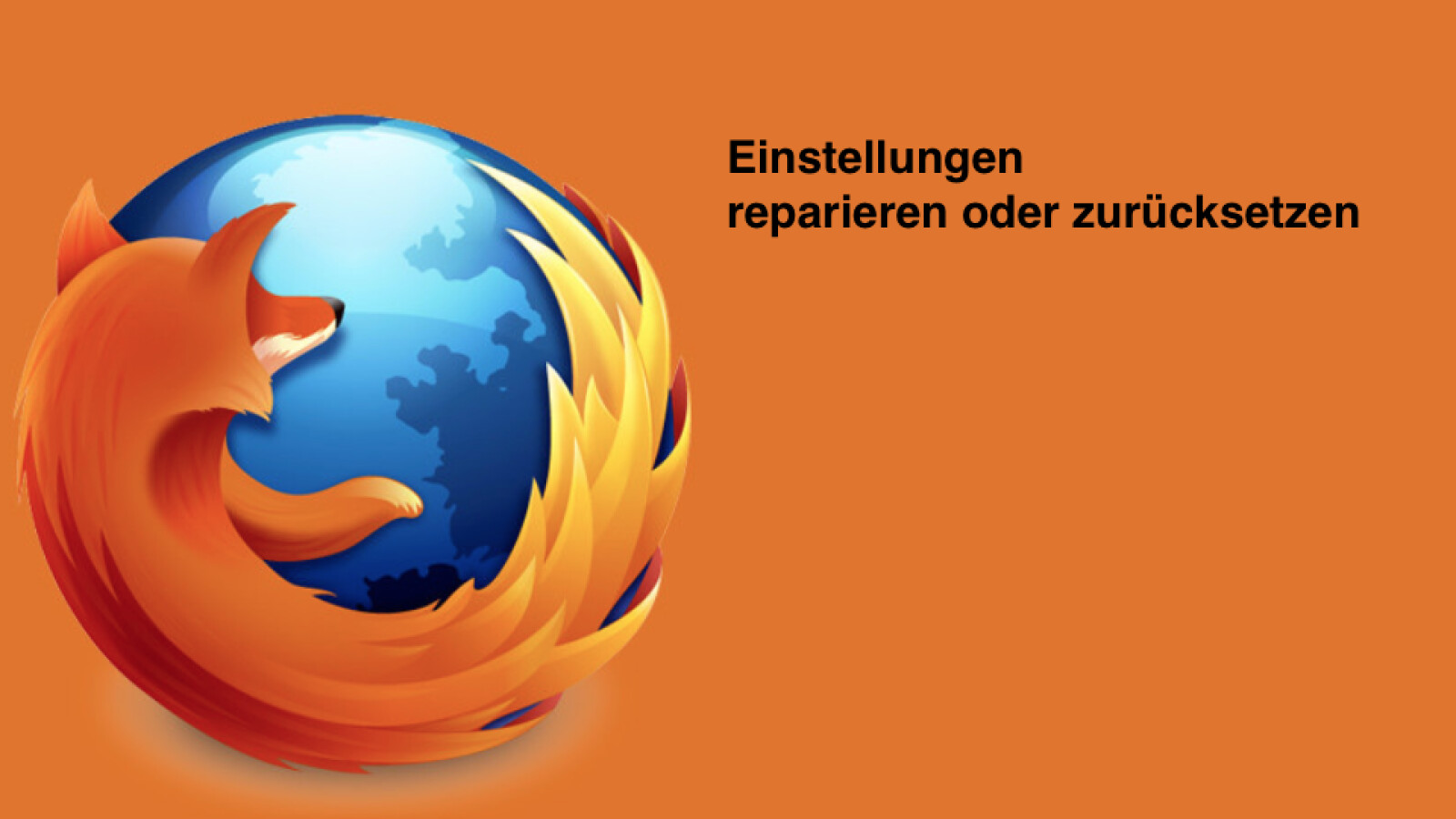Firefox: Einstellungen zurücksetzen - so geht's | NETZWELT
