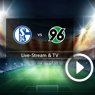 FC Schalke 04 gegen Hannover 96 im TV und Live-Stream: So schaut ihr die 2. Bundesliga für nur 5 Euro - ganz ohne Abo