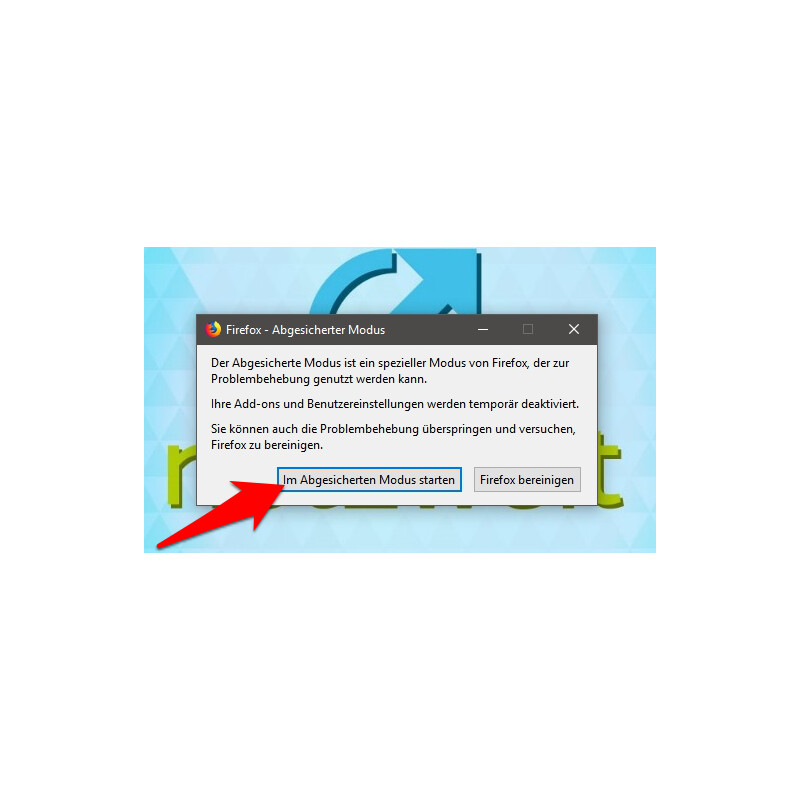 Mozilla Firefox So Startet Ihr Den Abgesicherten Modus Netzwelt