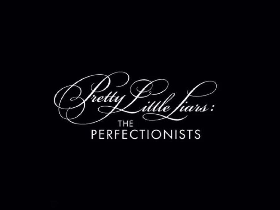 Pretty Little Liars The Perfectionists Netzwelt