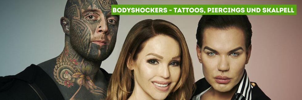 Bodyshockers - Tattoos, Piercings Und Skalpell | Sendetermine & Stream ...