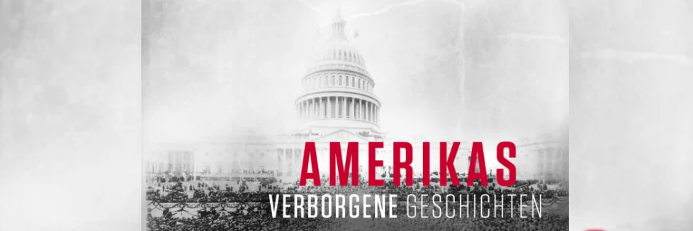 Amerikas verborgene Geschichten: Sendetermine & Stream im November und Dezember 2025