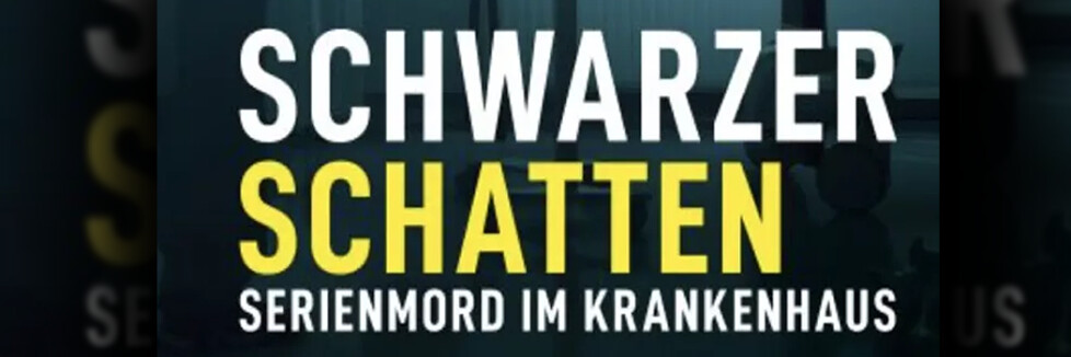 Schwarzer Schatten - Serienmord im Krankenhaus: Sendetermine & Stream im November und Dezember 2025
