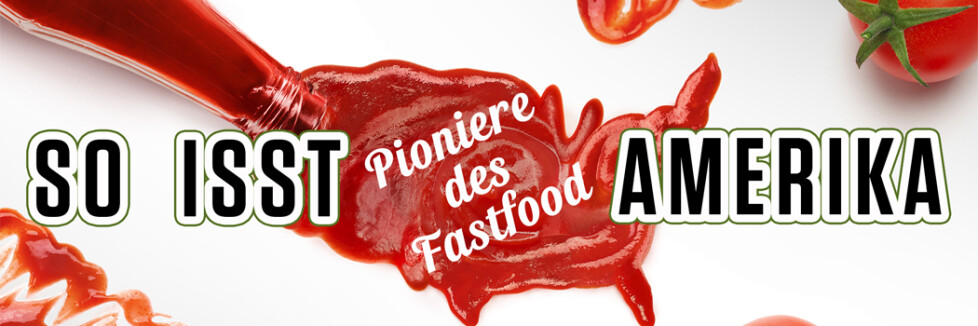 So isst Amerika - Pioniere des Fastfood: Sendetermine & Stream im November und Dezember 2025