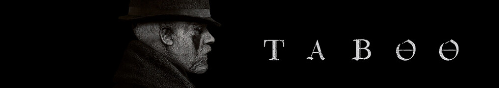 Taboo 2.Staffel Taboo 2.Staffel