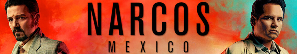 Narcos: Mexico - Hintergrund