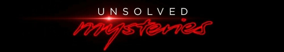 Unsolved Mysteries - Hintergrund