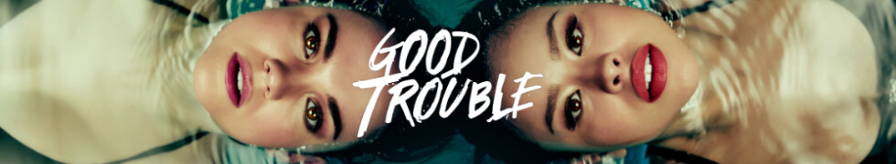 Good Trouble - Hintergrund