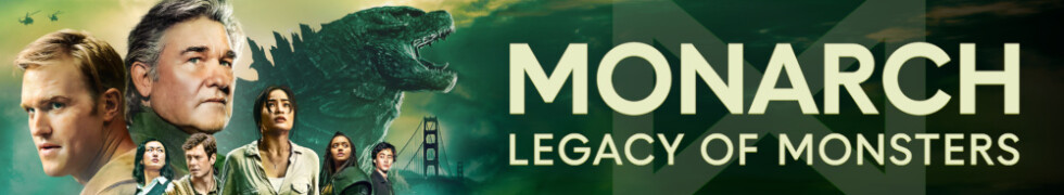 Monarch: Legacy of Monsters - Hintergrund